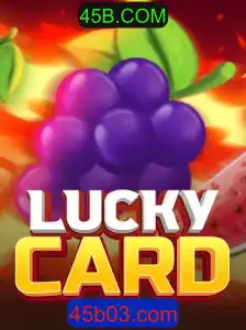 Descubra o Emocionante Jogo de Cartas: LuckyCard e o Impacto de 45B.COM